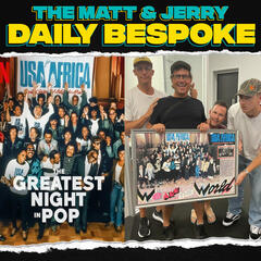 The Greatest Night In Pop - The Daily Bespoke February 2 - The Matt & Jerry Show