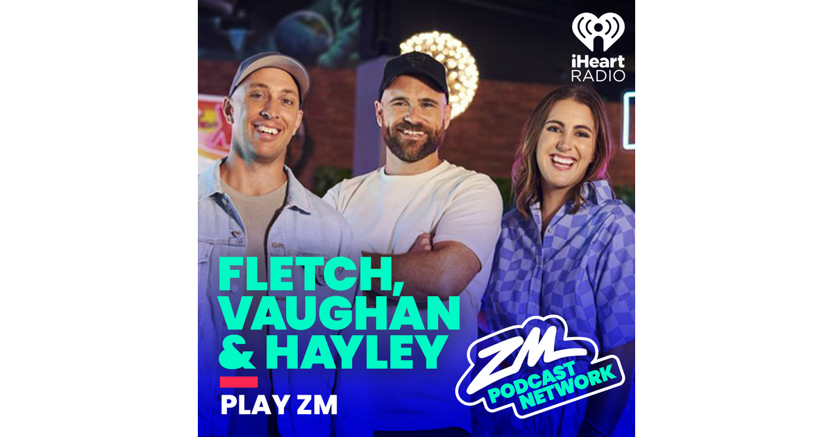 Fletch, Vaughan & Hayley's Lil Bitta Pod 16th March 2024 ZM's