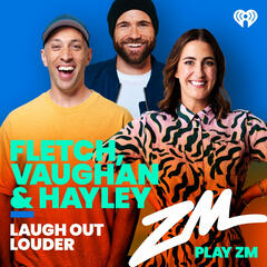 Fletch, Vaughan & Hayley Podcast - 27th May 2022 - Fletch, Vaughan & Hayley on ZM