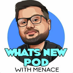 What's New Podcast