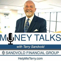 Financial Independence - Money Talks with Terry Sandvold and Blake Sandvold