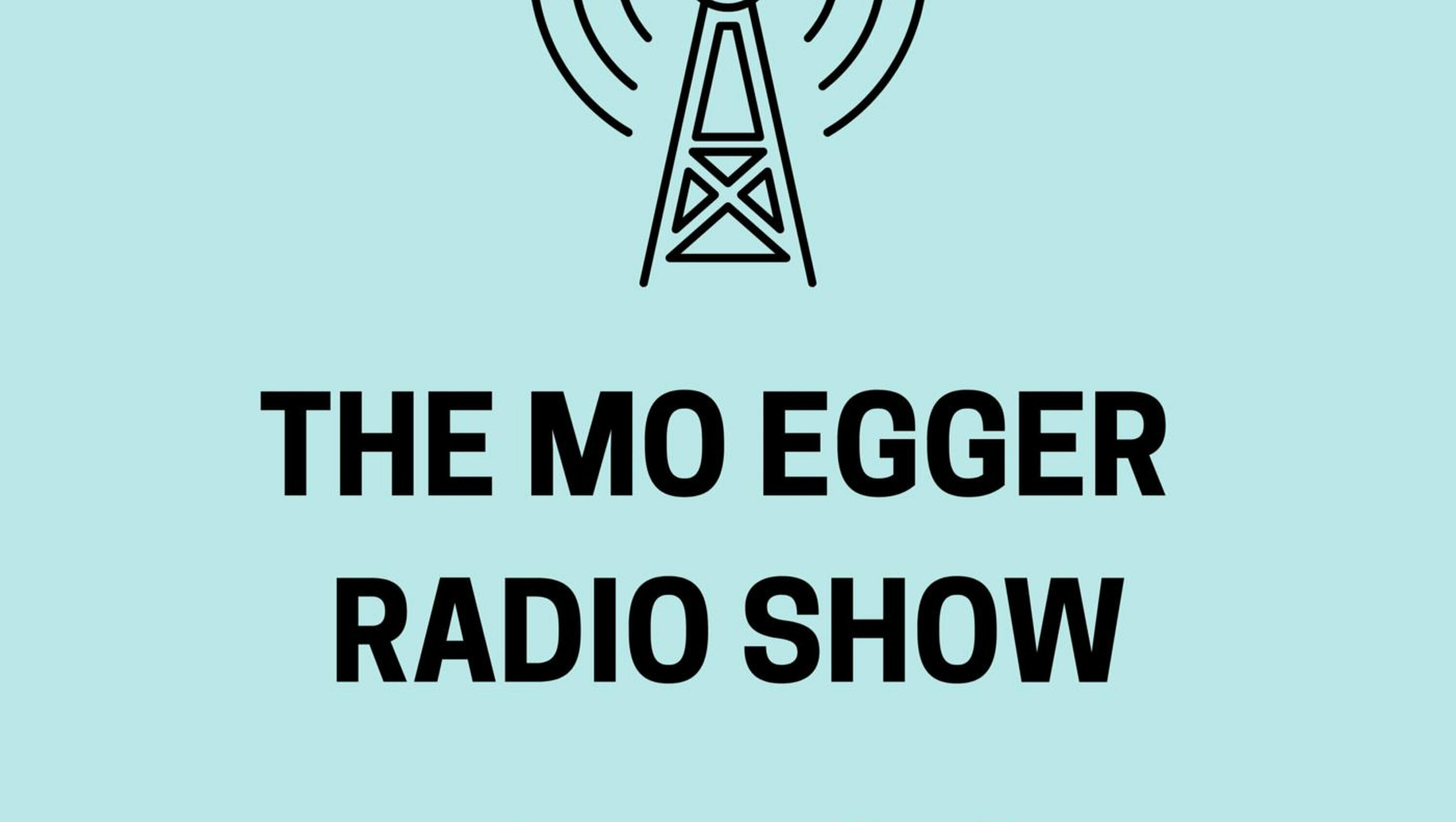 11/5/25 - The Mo Egger Radio Show