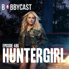 #486 - HunterGirl on Life Before and After American Idol, If She was Sad that She Didn't Win & Origin of Her Stage Name + Greatest Pop Stars List with Bobby & Eddie - Bobbycast