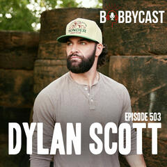 BOBBYCAST: Dylan Scott on Manifesting His Career at 10 Years Old + Not Getting to Play or Present at Award Shows + How He Met His Wife When They Were Kids + Growing up Next to Lainey Wilson - The Bobby Bones Show