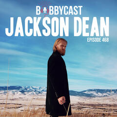 #469 - Jackson Dean on His House Burning Down at 13 Years Old - Bobbycast