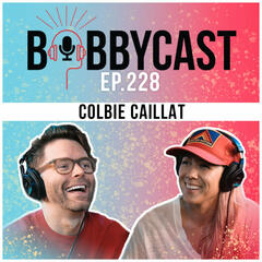 #228 -Colbie Caillat on Overcoming Stage Fright + Her new band ‘Gone West’ + Getting Discovered on MySpace at 20 Years Old - Bobbycast