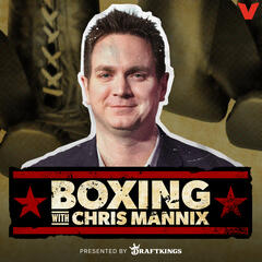 Boxing with Chris Mannix - Canelo-Munguia is Here - The Herd with Colin Cowherd
