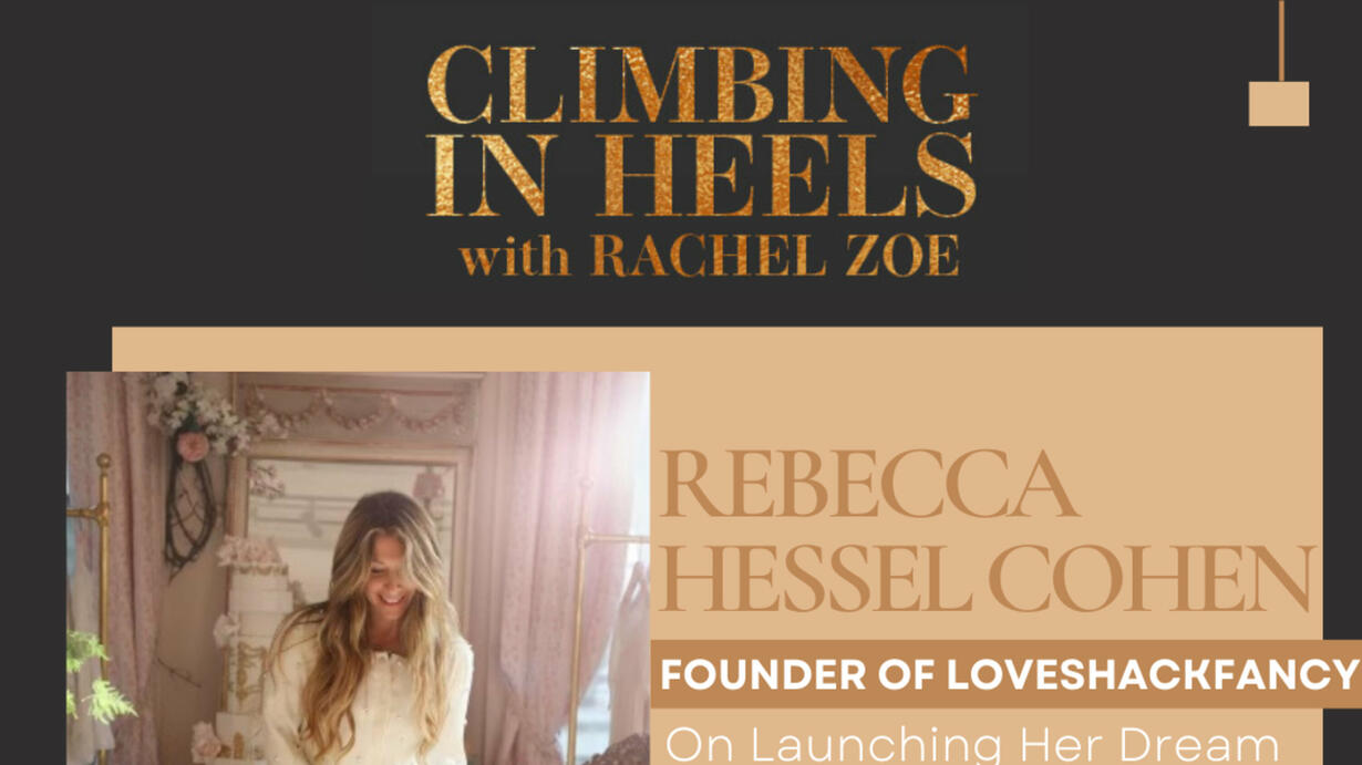 The Growing Pains Behind Rebecca Hessel Cohen's LoveShackFancy Empire