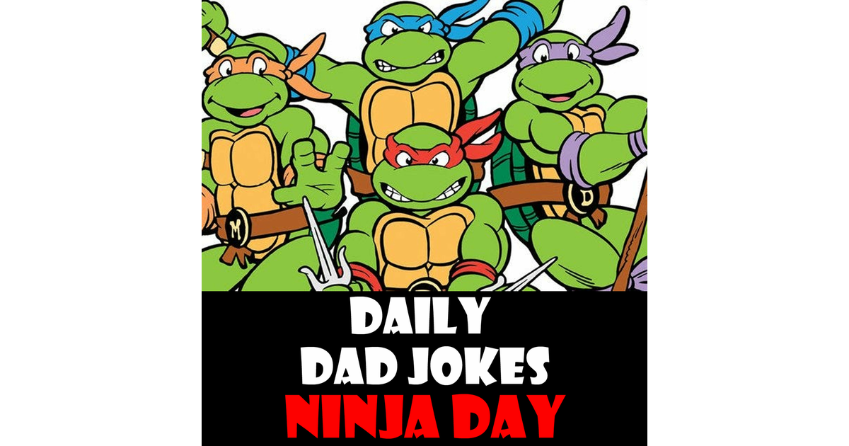 International Ninja Day! Stealthy dad jokes! 05 December 2024 Daily