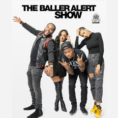 Episode 218 "Ray Daniels" - The Baller Alert Show