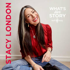 Stacy London - What's Her Story With Sam & Amy