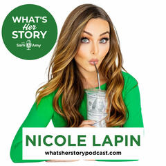 Nicole Lapin - What's Her Story With Sam & Amy
