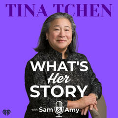 Tina Tchen - What's Her Story With Sam & Amy