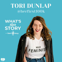 Tori Dunlap - What's Her Story With Sam & Amy