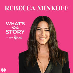 Rebecca Minkoff - What's Her Story With Sam & Amy