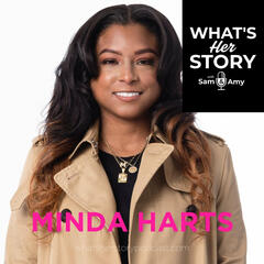 Minda Harts - What's Her Story With Sam & Amy