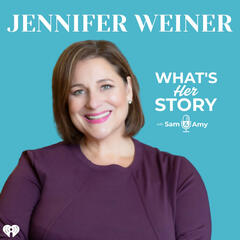 Jennifer Weiner - What's Her Story With Sam & Amy