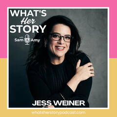 Jess Weiner - What's Her Story With Sam & Amy