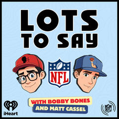 Introducing: Lots to Say with Bobby Bones and Matt Cassel - 2 Pros and a Cup of Joe