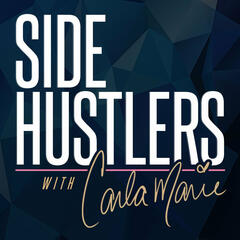 Side Hustlers: Stephen and John with The RSVLTS - Side Hustlers with Carla Marie