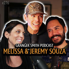 The Secret To Good Simple Living - Granger Smith Podcast