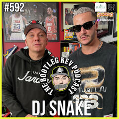 #592 - DJ Snake Speaks on DJ Culture, Hip-Hop Roots, Paris, World Events + Untold Jadakiss Story & More - The Bootleg Kev Podcast