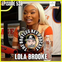 #538 - Lola Brooke - The Bootleg Kev Podcast