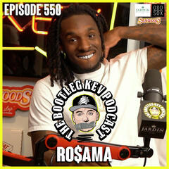 #550 - Ro$ama - The Bootleg Kev Podcast
