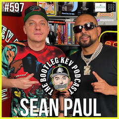 #597 - Sean Paul Talks “Ginger”, Dancehall’s Evolution, Working with Beyoncé & His Iconic Movie Cameos - The Bootleg Kev Podcast