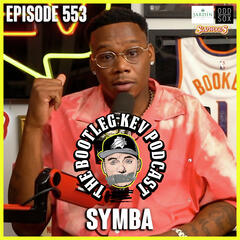 #553 - Symba - The Bootleg Kev Podcast