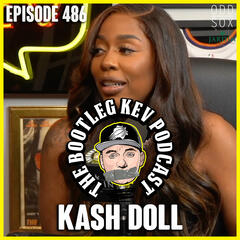 #486 - Kash Doll - The Bootleg Kev Podcast
