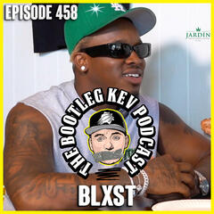 #458 - Blxst - The Bootleg Kev Podcast