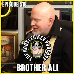 #518 - Brother Ali  - The Bootleg Kev Podcast
