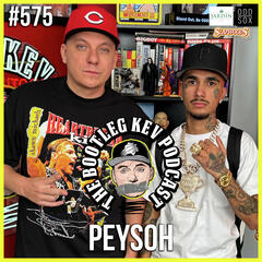 #575 - Peysoh Talks Kendrick Co-Sign, MoneySign Suede, Facing Life at 15, New Album 'Finally Fed' & More - The Bootleg Kev Podcast
