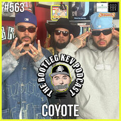 #563 - Coyote Talks Conspiracy Theories, Not Gang Banging in LA, Ab-Soul, New Project & More! - The Bootleg Kev Podcast