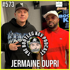 #573 - Jermaine Dupri On Magic City, Dr.Dre Beef, Writing Usher's 'Confessions' & The Emancipation of Mimi - The Bootleg Kev Podcast