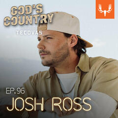 Ep. 96: Motocross, 6am Fishing and Woodworking with Josh Ross - God's Country