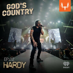Ep. 2: Ghosts, the Saga of the Mississippi Buck, and Mental Health with “Hard Rock” HARDY - God's Country