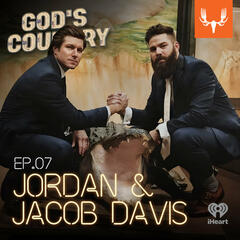 Ep. 7: Jordan and Jacob Davis on Duck Hunting, Brother Wars, and Nashville - God's Country