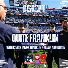 DisruptU PSU Presents Quite Franklin With LaVar Arrington And Coach James Franklin - Fox Sports Radio