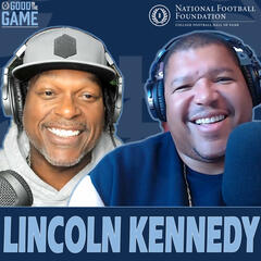 Good In The Game With College Football Hall Of Famer LaVar Arrington Featuring 2015 College Football Hall Of Fame Inductee Lincoln Kennedy "I Never Wanted To Let My Teammates Down." - 2 Pros and a Cup of Joe