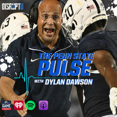 DisruptU PSU Presents The Penn State Pulse With Dylan Dawson "Is Nick Singleton Back Against USC?? - Fox Sports Radio