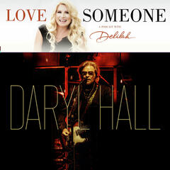 DARYL HALL: "Can't Say No To You" - LOVE SOMEONE with Delilah