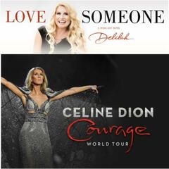 CELINE DION - LOVE SOMEONE with Delilah