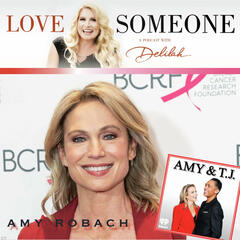 AMY ROBACH: Breast Cancer Awareness Month - LOVE SOMEONE with Delilah