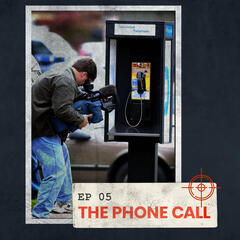 The Phone Call [5] - Monster: DC Sniper