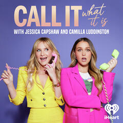 Introducing: Call It What It Is - Scrubbing In with Becca Tilley & Tanya Rad
