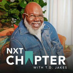 NXT Chapter with T.D. Jakes