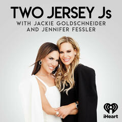 Just Jackie: Spice Up Your Sex Life - Two Jersey Js with Jackie Goldschneider and Jennifer Fessler