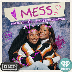 Introducing: MESS with Sydnee Washington and Marie Faustin - MESS with Sydnee Washington & Marie Faustin